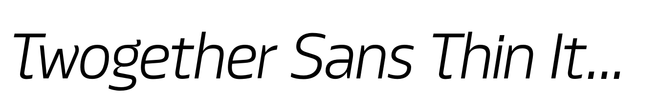 Twogether Sans Thin Italic